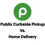 Publix Curbside Pickup vs. Home Delivery